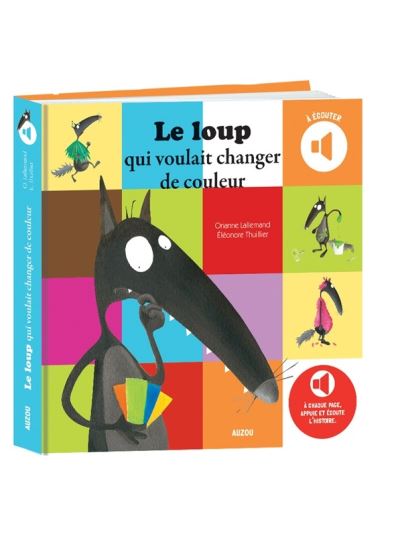 Le Loup qui voulait changer de couleur