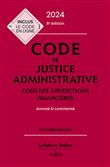 Code de justice administrative - Code des juridictions financières 2024, annoté et commenté