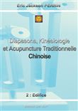 Diapasons, Kinésiologie et Acupuncture Traditionnelle Chinoise