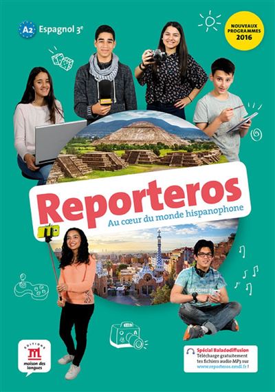 Reporteros 3e - livre de l'eleve