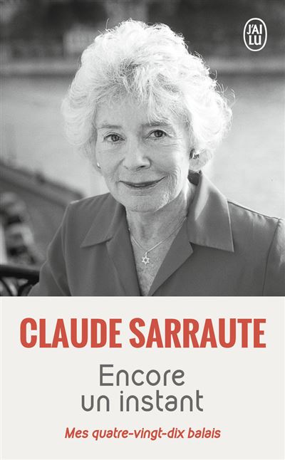 Encore un instant - Claude Sarraute - Poche
