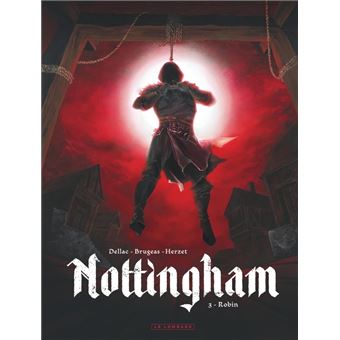 Nottingham - Tome 3 - Robin