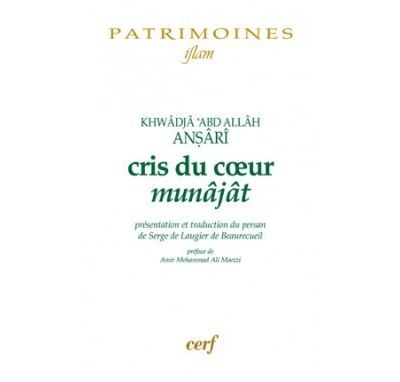 Cris du coeur Munâjât - Ansârî Khawadja Abd Allah - broché