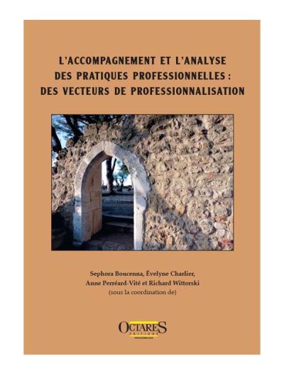 L'accompagnement et l'analyse des pratiques professionnelles - Evelyne Charlier - broché