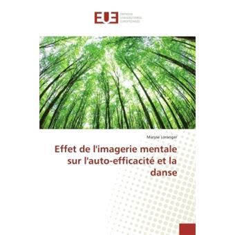 Effet de l'imagerie mentale sur l'auto-efficacité et la danse - broché ...