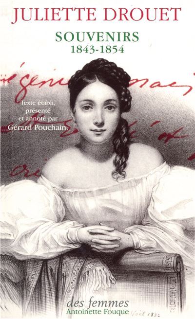 Souvenirs 1843-1854 - Juliette Drouet - broché