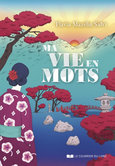 Ma vie en mots - Flavia Mazelin-Salvi - cartonné