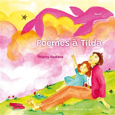 Poèmes à Tilda - Thierry Radière - relié