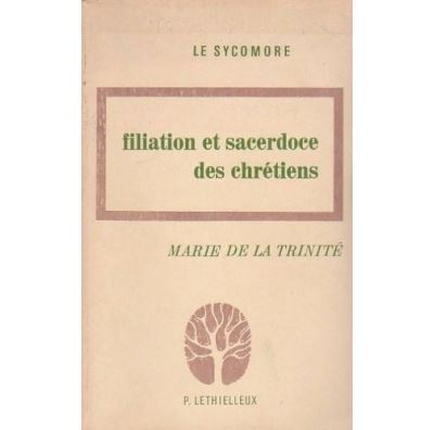 Filiation et sacerdoce des chr