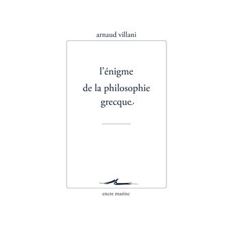 L’Énigme de la philosophie grecque
