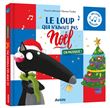 Le loup qui n'aimait pas noël en musique