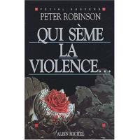Qui sème la violence...