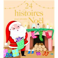 Communication Jeunesse  Le compte à rebours du père Noël : 24 histoires avant  Noël