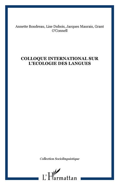 Colloque international sur l'écologie des langues