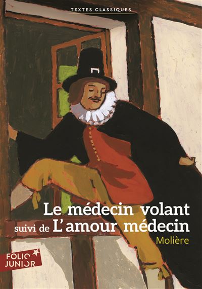 Le Medecin Volant L Amour Medecin Suivi De L Amour Medecin Poche Moliere Achat Livre Ou Ebook Fnac