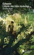 Edwenn - L'étoile des trois royaumes