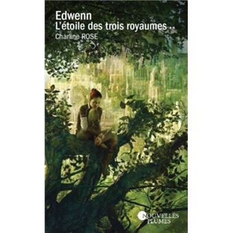 Edwenn - L'étoile des trois royaumes