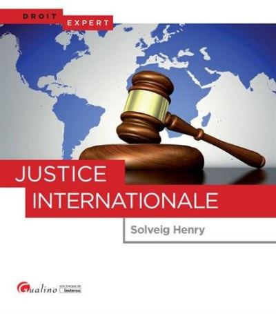 Justice internationale - broché - Solveig Henry - Achat Livre | fnac