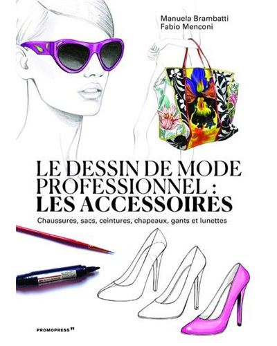 Le dessin de mode professionnel les accessoires