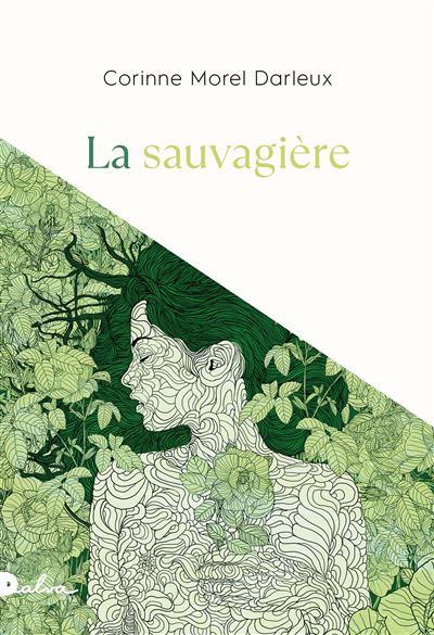 La sauvagiere - Corinne Morel-Darleux - broché