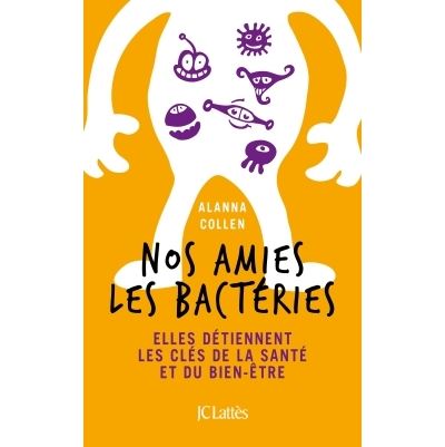 Nos amies les bacteries