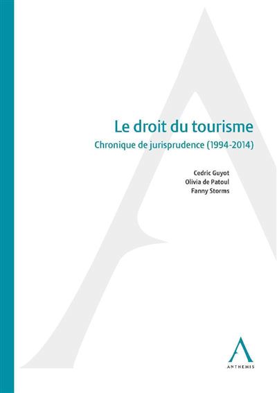 Le droit du tourisme -  Guyot-C - broché