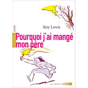 Pourquoi j'ai mangé mon père