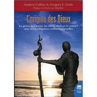 L'origine des Dieux - La grotte de Qesem, les skinwalkers et le contact avec les intelligences tridimensionnelles