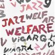 Welfare Jazz'