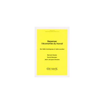 Repenser l'économie du travail