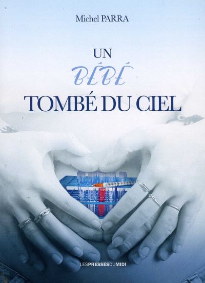 Un Bebe Tombe Du Ciel Broche Michel Parra Achat Livre Fnac Un Bebe Tombe Du Ciel Broche Michel Parra Achat Livre Fnac