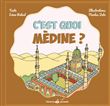 C'est quoi Médine ?