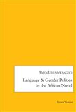 Language and Gender - Politics in the African Novel