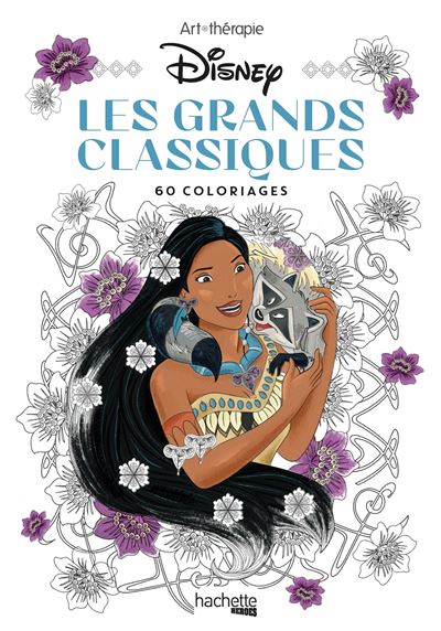 Art-thérapie ; grand bloc : grands classiques Disney : 60 coloriages -  Alexandre Karam - Hachette Pratique - Papeterie / Coloriage - Anecdotes  LIMOGES