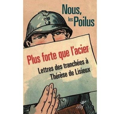 Nous, les Poilus - Plus forte que l'acier