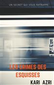 Les crimes des esquisses