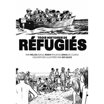 Réfugiés - Trois histoires de réfugiés