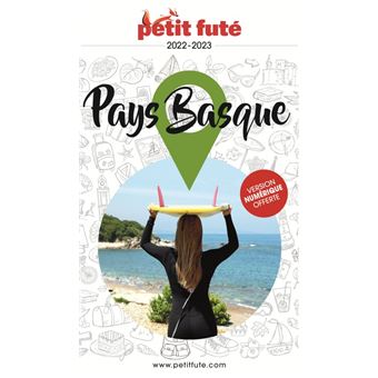Guide Pays Basque 2022-2023 Petit Futé