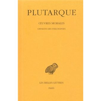 Œuvres morales. Tome XII, 2e partie : Traité 58