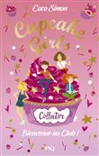 Cupcake Girls - Bienvenue au Club ! - Collector