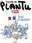 L'année de Plantu 2020 - État d'urgence