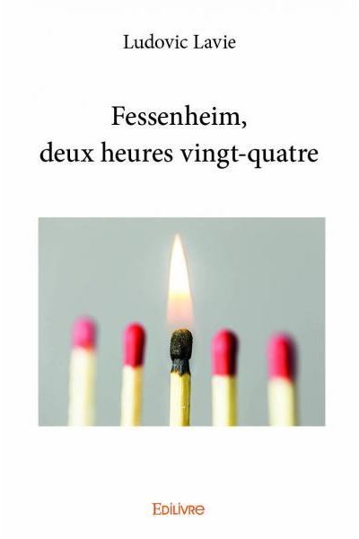 Fessenheim, deux heures vingt-quatre