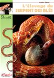 L'élevage du serpent des blés