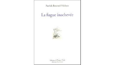 La fugue inachevée