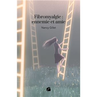 Fibromyalgie : ennemie et amie