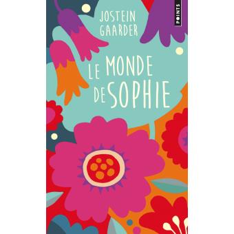Le Monde de Sophie - Edition collector : Le Monde de Sophie (Collector).  Roman sur l'histoire de la philosophie