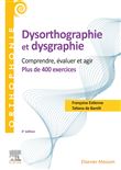 400 exercices en dysorthographie et dysgraphie