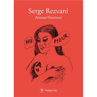 Amour Humour Broche Serge Rezvani Achat Livre Fnac