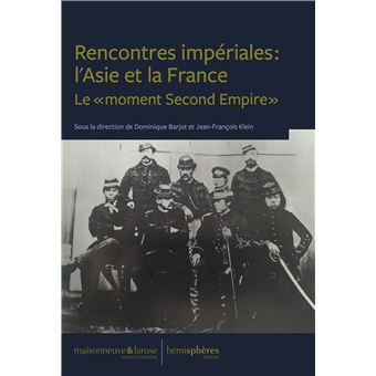 Rencontres impériales : l'Asie et la France