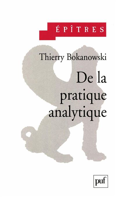 De la pratique analytique - Thierry Bokanowski - broché
